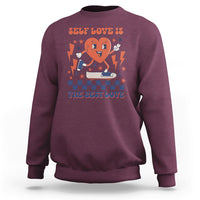 Self Love Is The Best Love Funny Heart Retro Valentine's Day Sweatshirt - Wonder Print Shop