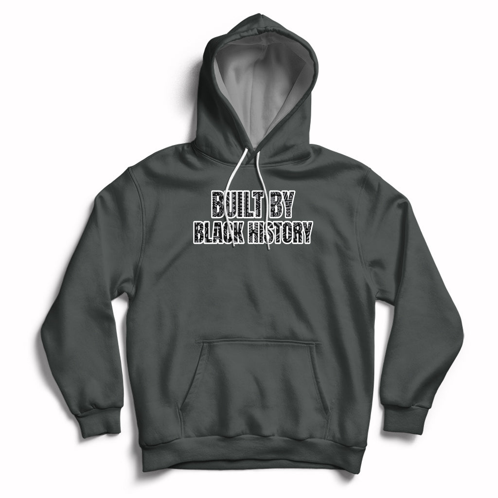 Built By Black History Celebrate Black History Month Pride Hoodie - Wonder Print Shop