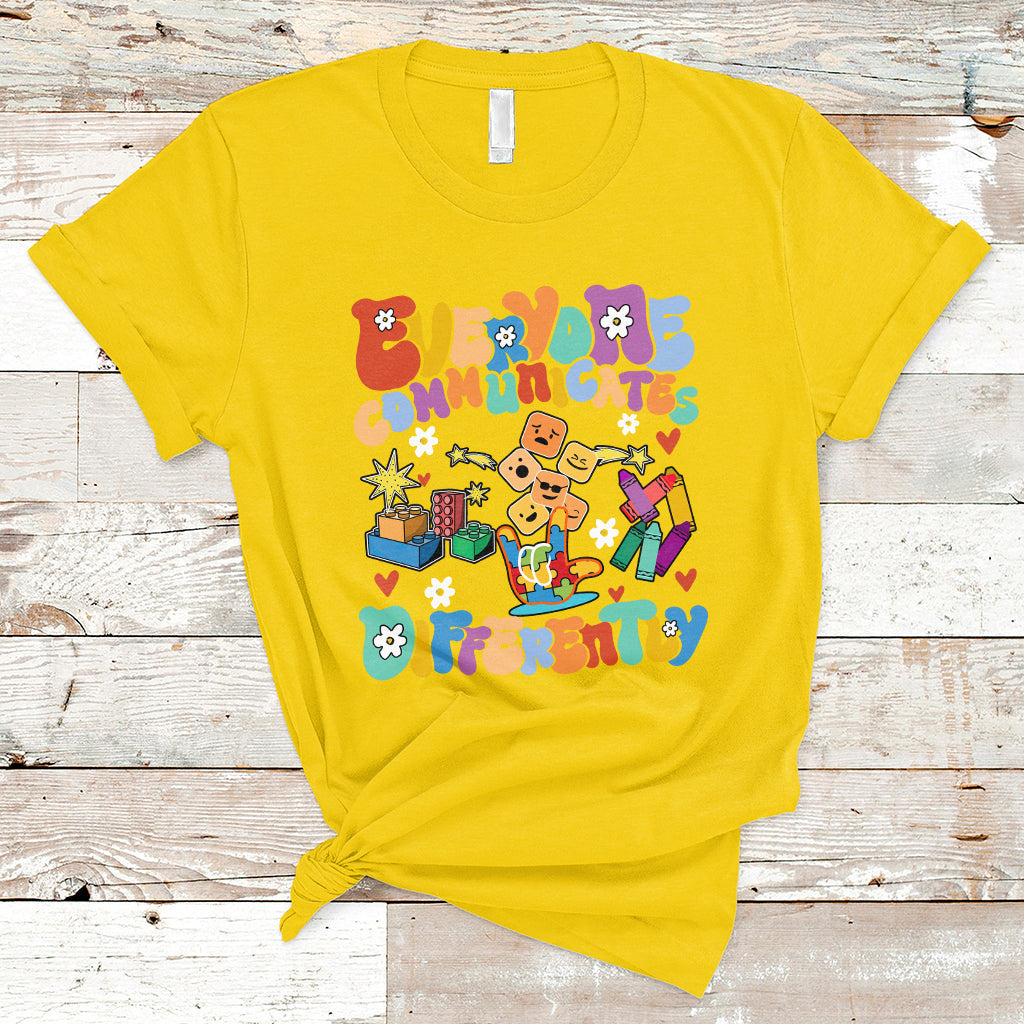 Everyone Communicates Differently Special Education Autism T Shirt - Wonder Print Shop