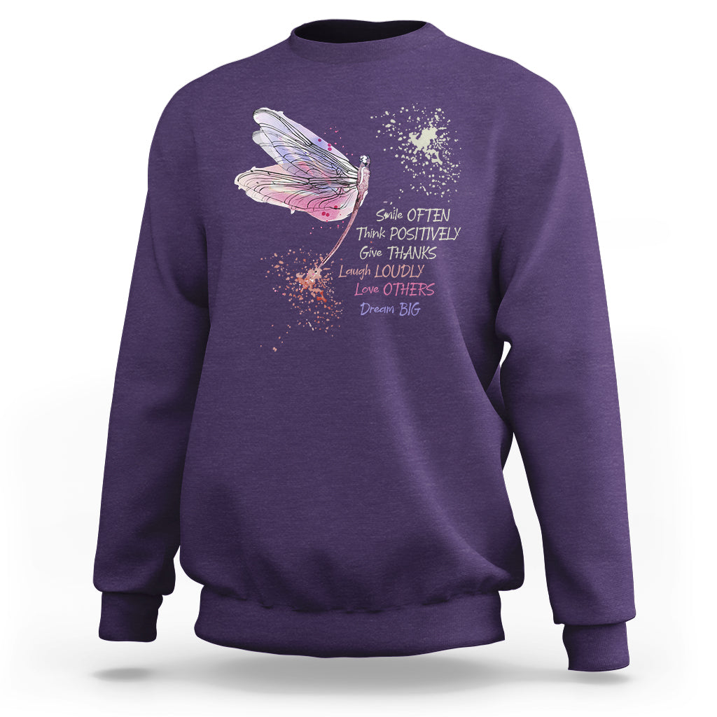 Dragonfly Smile Often Think Positively Give Thank Motivation Sweatshirt - Wonder Print Shop