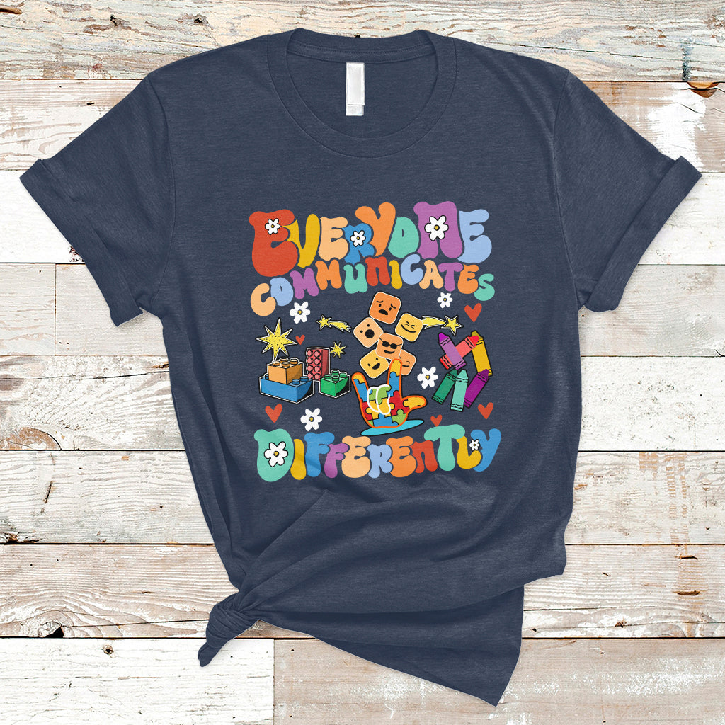 Everyone Communicates Differently Special Education Autism T Shirt - Wonder Print Shop
