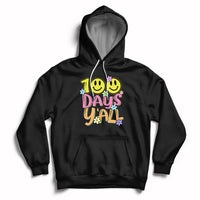 100th Days Y'all Funny 100th Days Of School Teacher Student Hoodie - Wonder Print Shop