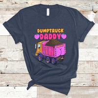 Dumptruck Daddy Funny T-Shirt - Wonder Print Shop