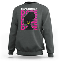 Unapologetically Dope Black History Month African American Sweatshirt - Wonder Print Shop