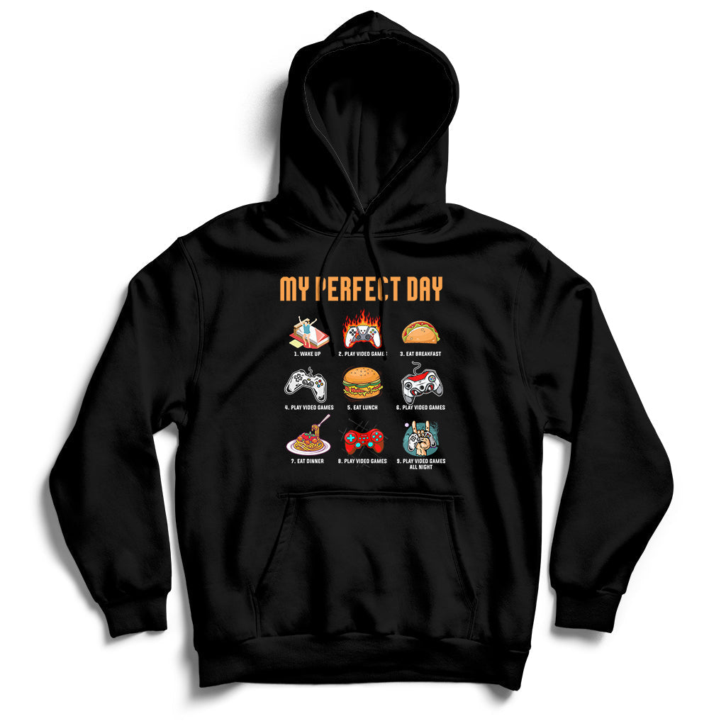 My Perfect Day Video Games Funny Cool Gamer Hoodie - Wonder Print Shop
