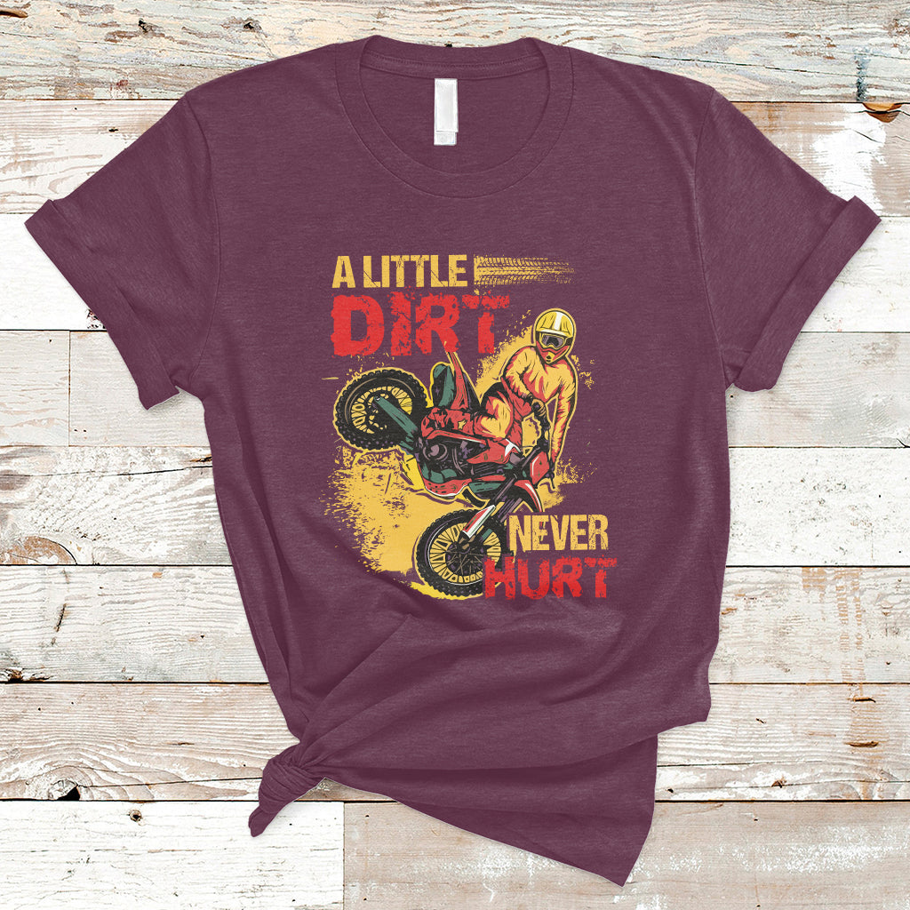 Dirt Bike Dirt Never Hurt Motocross Biker T-Shirt - Wonder Print Shop