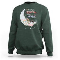 Dear Mom I Love You Floral Moon Funny Mother's Day From Daughter First Motherhood Sweatshirt - Wonder Print Shop
