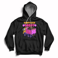 Dumptruck Daddy Funny Hoodie - Wonder Print Shop