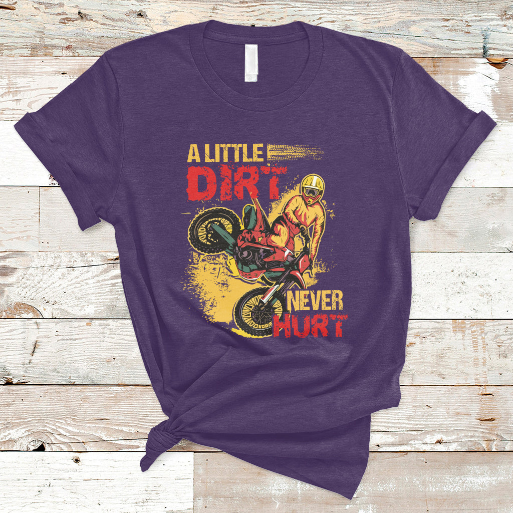 Dirt Bike Dirt Never Hurt Motocross Biker T-Shirt - Wonder Print Shop