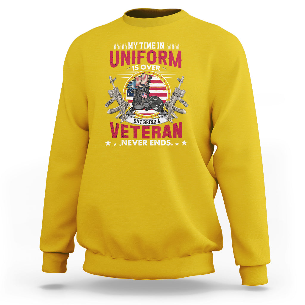 Gold yellow veteran graphic sweatshirt with 'Uniform is Over' and 'Veteran Never Ends' print