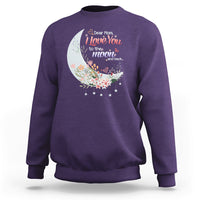 Dear Mom I Love You Floral Moon Funny Mother's Day From Daughter First Motherhood Sweatshirt - Wonder Print Shop