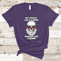 Not Fragile Like A Flower Fragile Like A Bomb Floral Skull T-Shirt - Wonder Print Shop