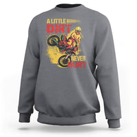 Dirt Bike Dirt Never Hurt Motocross Biker Sweatshirt - Wonder Print Shop
