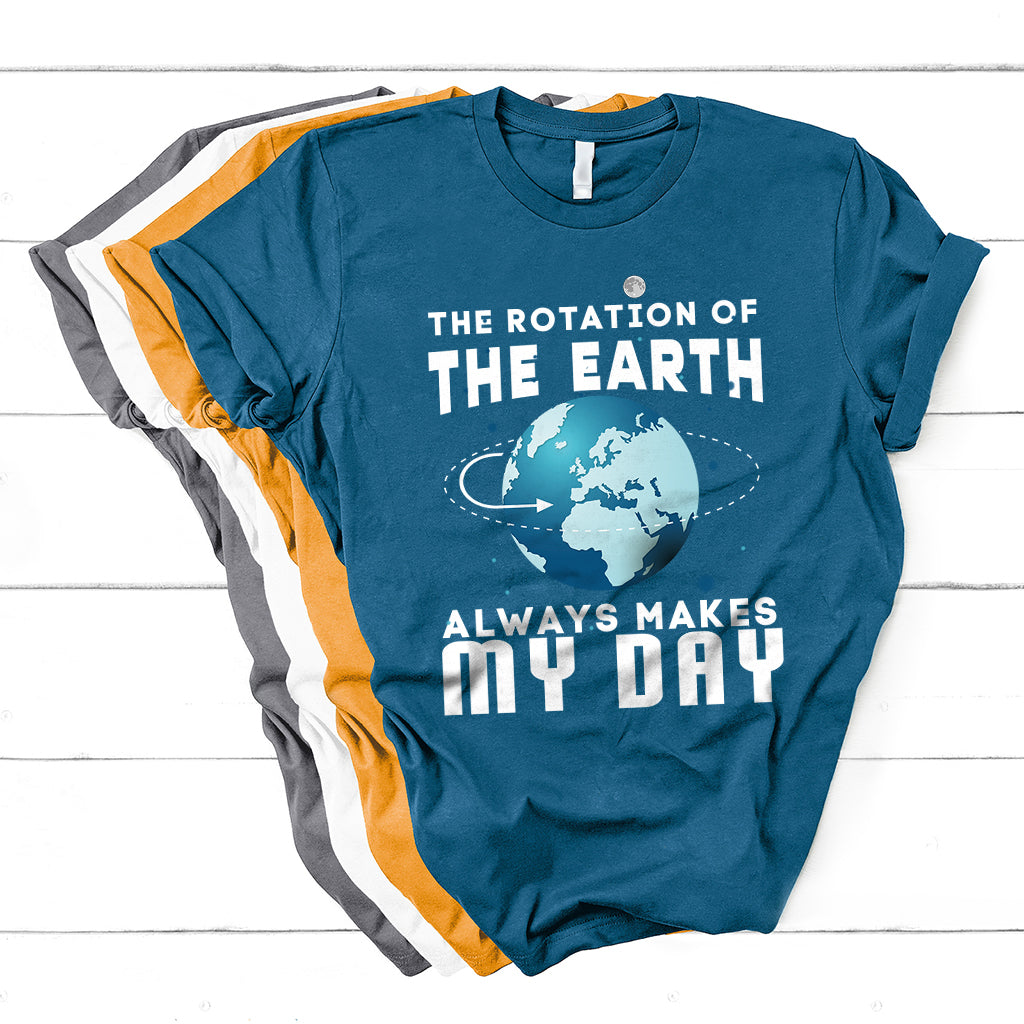 The Rotation Of The Earth T Shirt - Wonder Print Shop