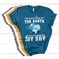 The Rotation Of The Earth T Shirt - Wonder Print Shop
