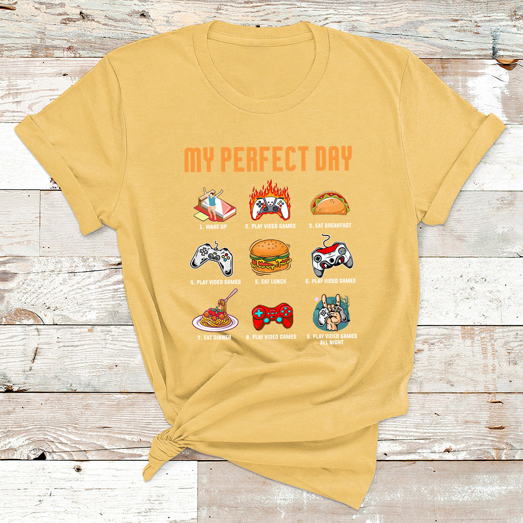 My Perfect Day Video Games Funny Cool Gamer T Shirt - Wonder Print Shop