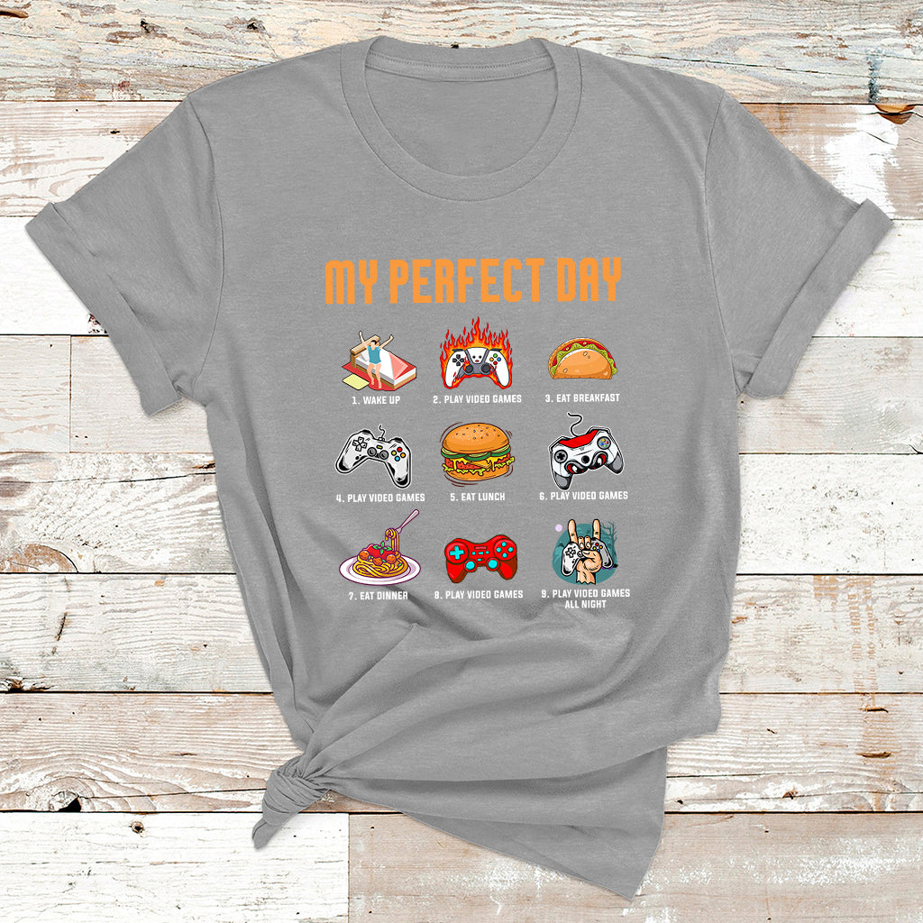 My Perfect Day Video Games Funny Cool Gamer T Shirt - Wonder Print Shop