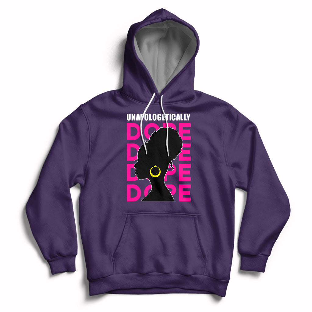 Unapologetically Dope Black History Month African American Hoodie - Wonder Print Shop