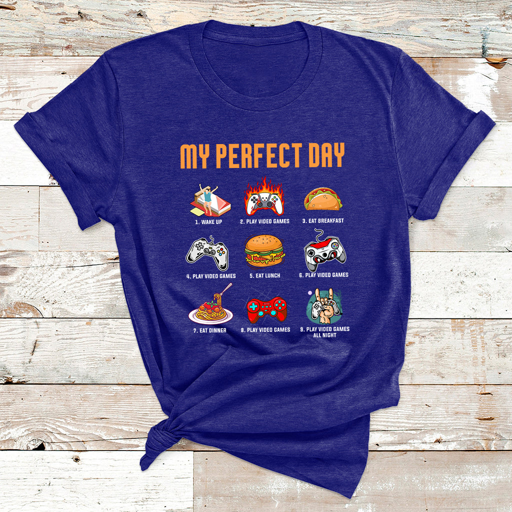 My Perfect Day Video Games Funny Cool Gamer T Shirt - Wonder Print Shop