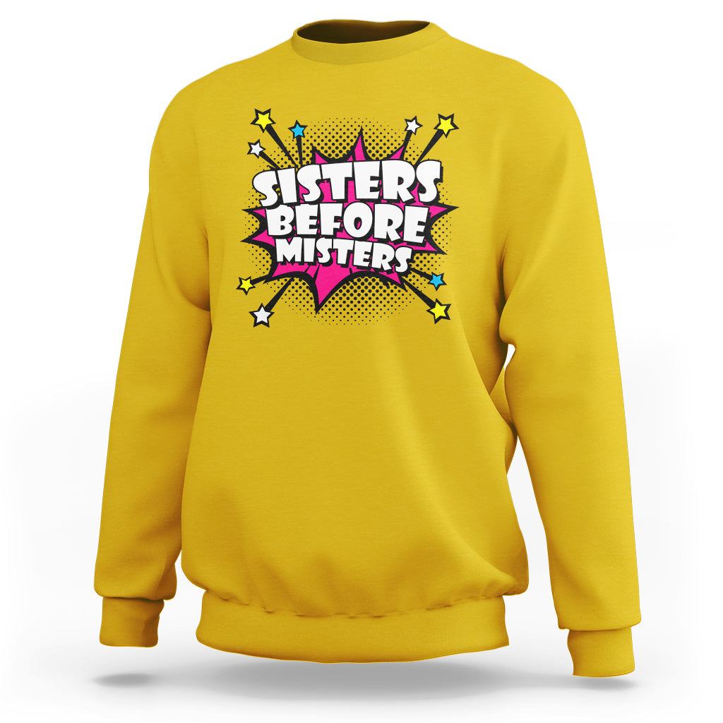 Yellow retro crewneck sweatshirt with long sleeves and “Sisters Before Misters” graphic.