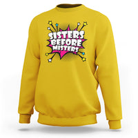Yellow retro crewneck sweatshirt with long sleeves and “Sisters Before Misters” graphic.