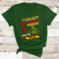 Life Is Full Of Risks Telling Auctioneer How To Do His Job T Shirt - Wonder Print Shop
