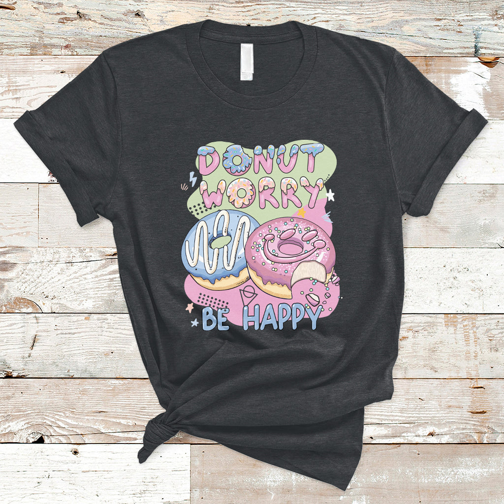 Donut Worry Be Happy Positive Funny Gifts Mens Womens Kids T-Shirt - Wonder Print Shop