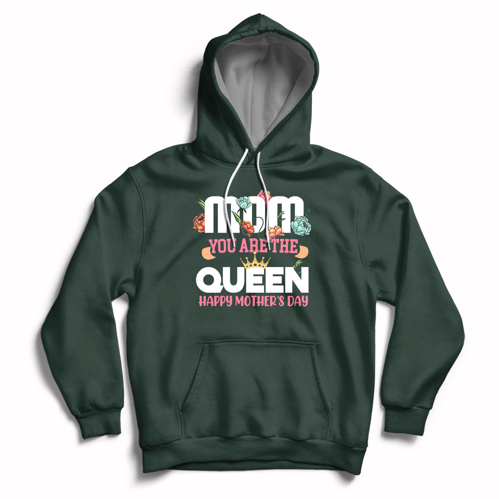 Women's forest green hoodie with front pocket, hood, and 'You Are The Queen' crown graphic