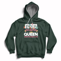 Women's forest green hoodie with front pocket, hood, and 'You Are The Queen' crown graphic