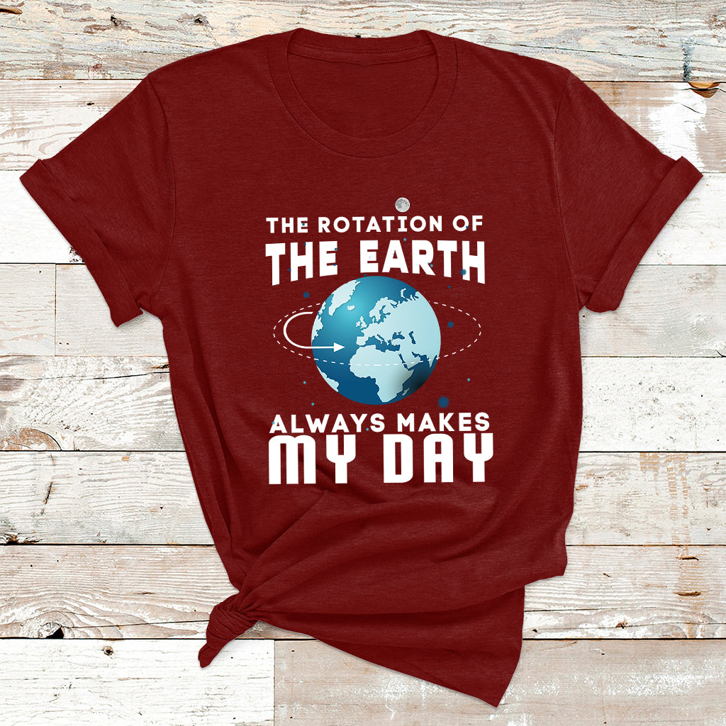The Rotation Of The Earth T Shirt - Wonder Print Shop
