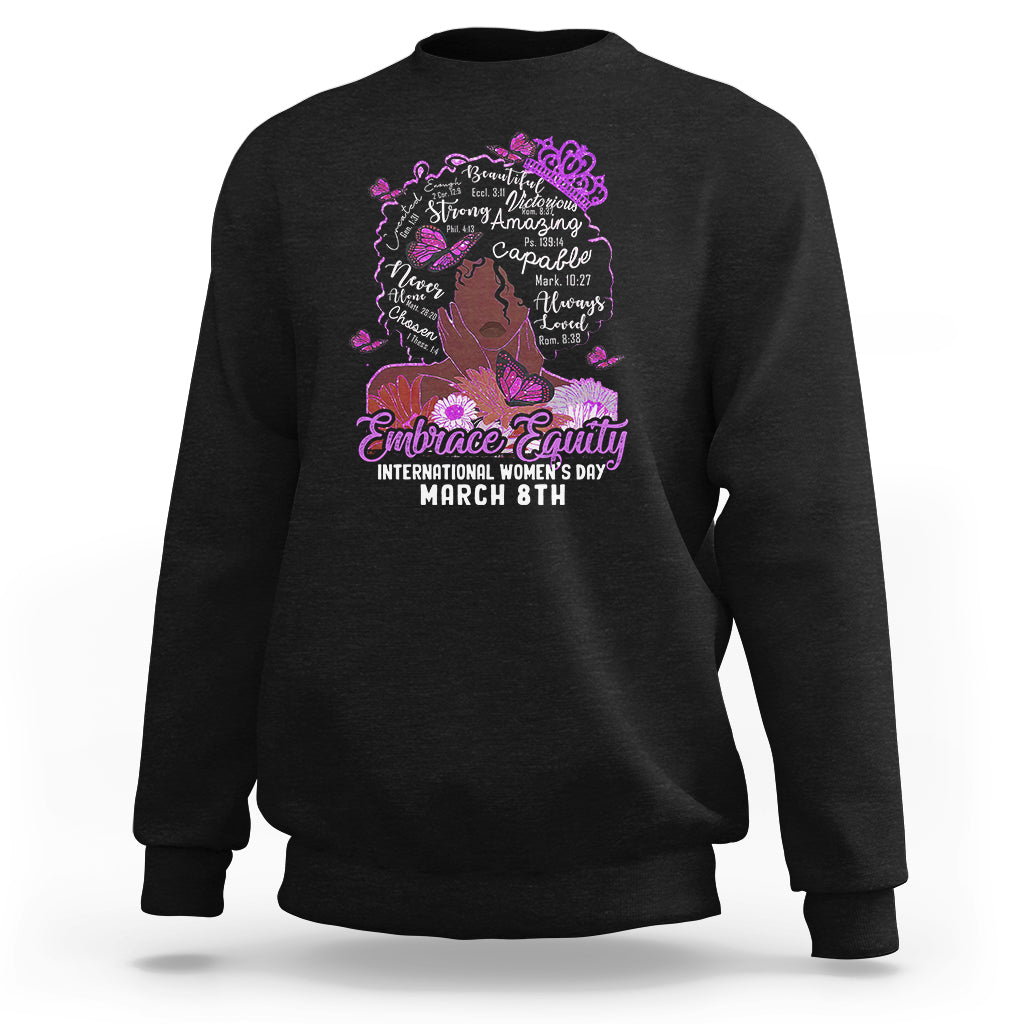 International Women's Day IWD Embrace Equity Black Girl Queen Women's History Sweatshirt - Wonder Print Shop