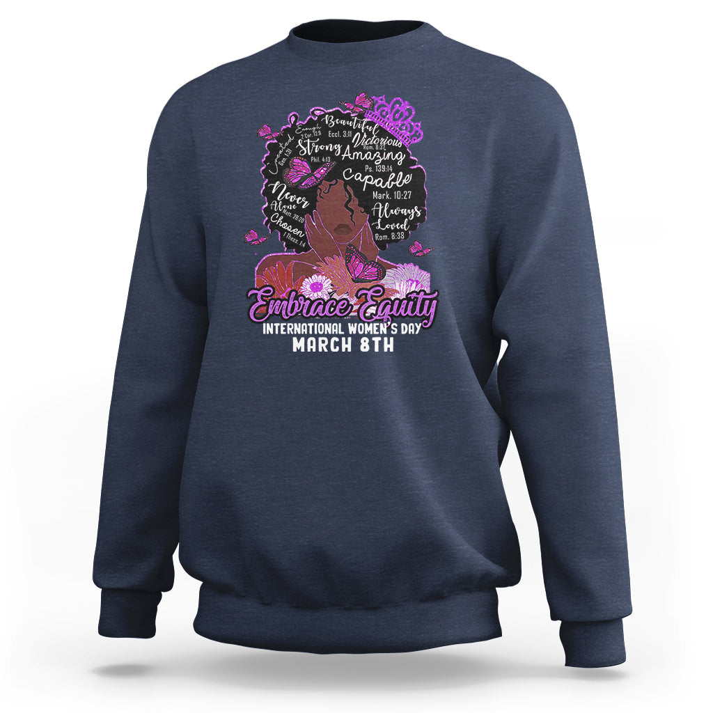 International Women's Day IWD Embrace Equity Black Girl Queen Women's History Sweatshirt - Wonder Print Shop
