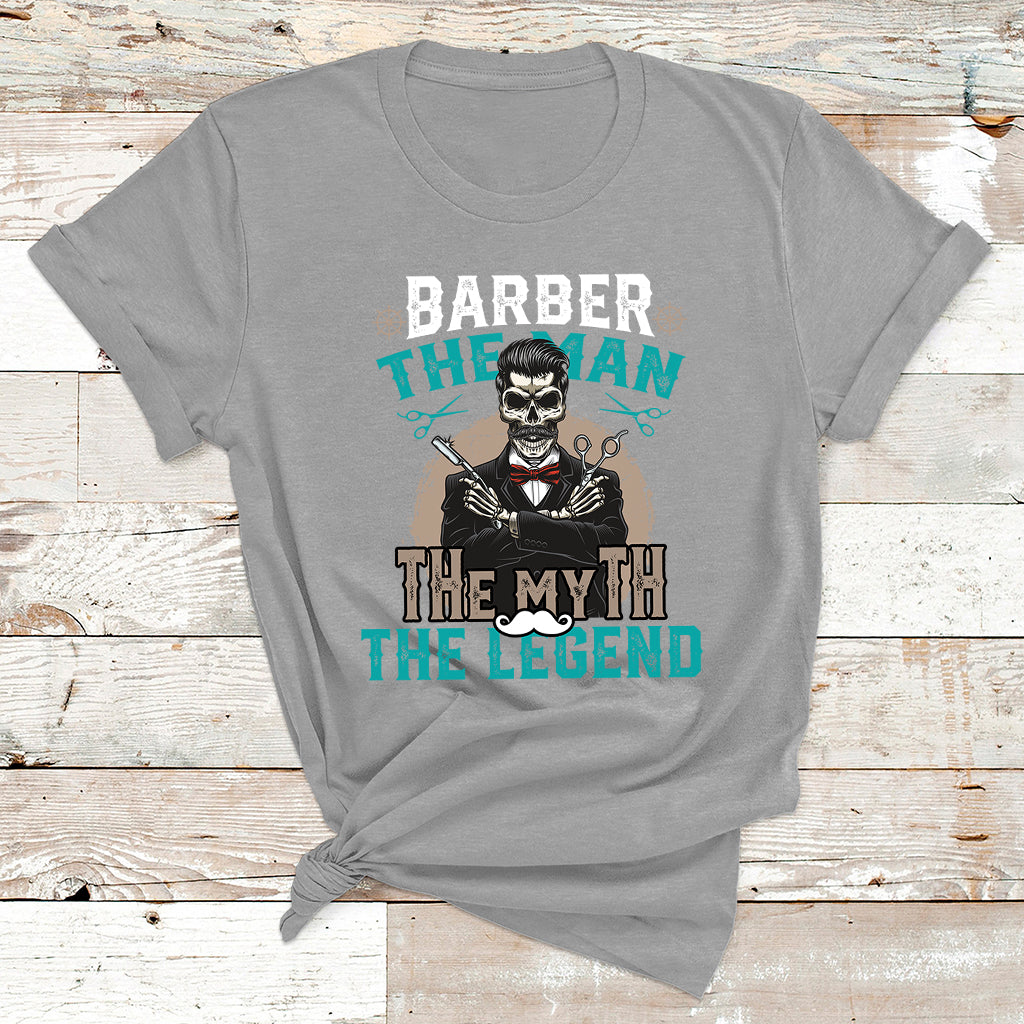 Barber The Man The Myth The Legend T Shirt - Wonder Print Shop