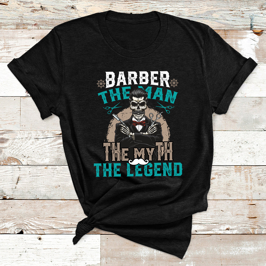 Barber The Man The Myth The Legend T Shirt - Wonder Print Shop