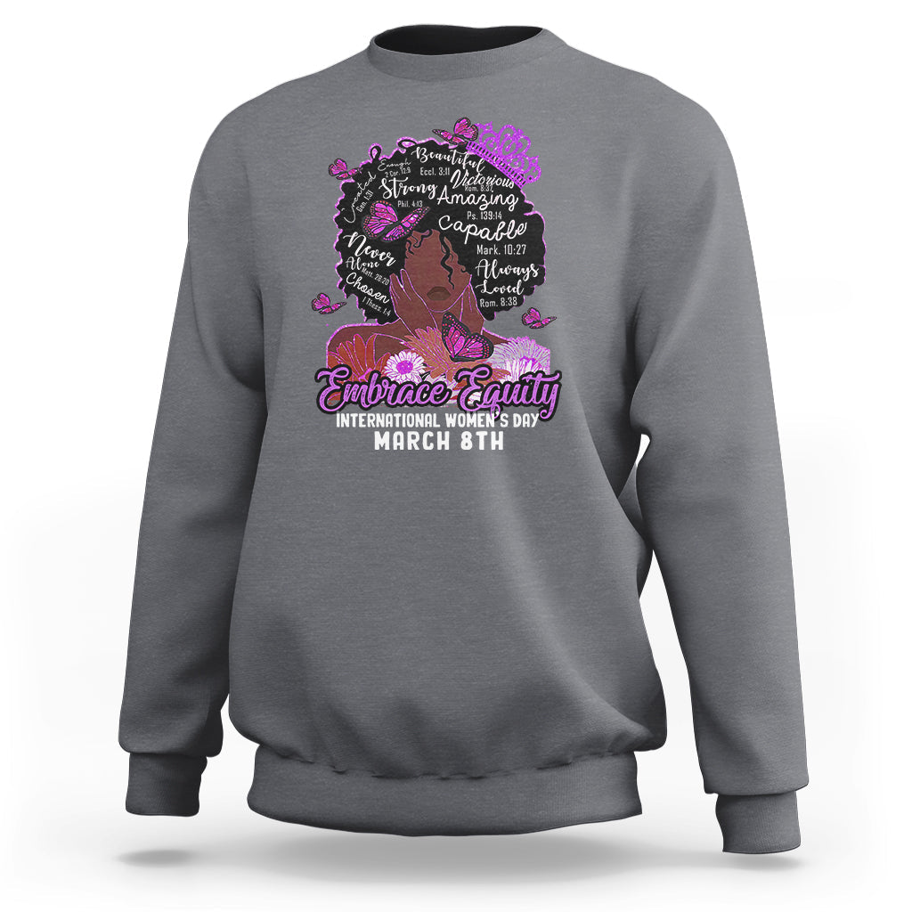 International Women's Day IWD Embrace Equity Black Girl Queen Women's History Sweatshirt - Wonder Print Shop