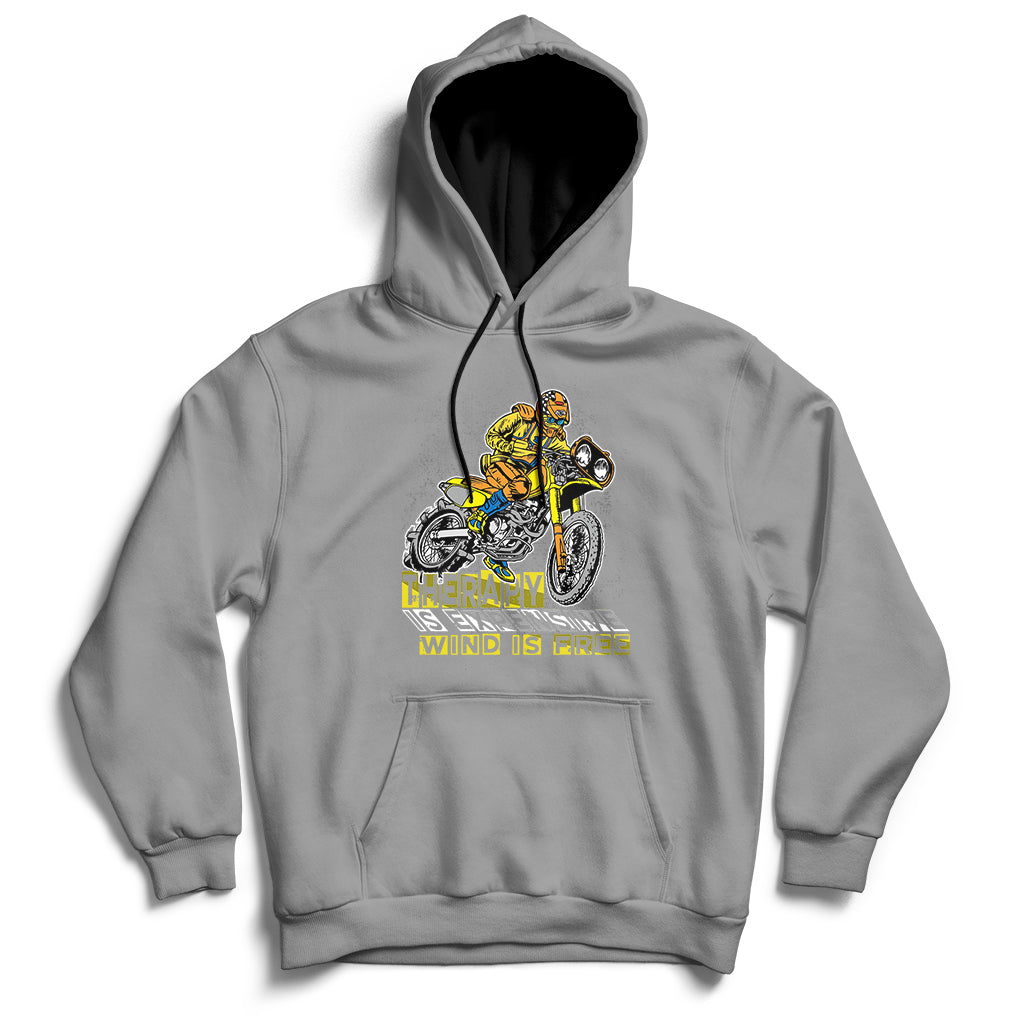 Therapy Is Expensive Wind Is Free Motorcycle Biker Hoodie - Wonder Print Shop