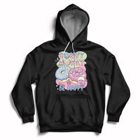 Donut Worry Be Happy Positive Funny Gifts Mens Womens Kids Hoodie - Wonder Print Shop
