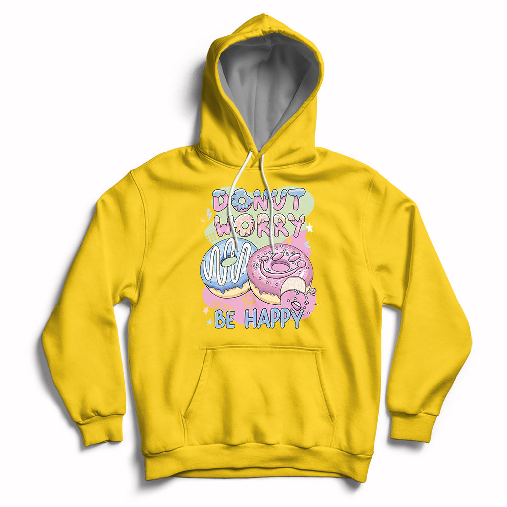 Donut Worry Be Happy Positive Funny Gifts Mens Womens Kids Hoodie - Wonder Print Shop