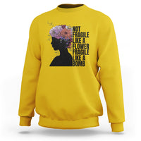 Women’s sweatshirt (back) yellow with floral silhouette and stacked “Not fragile” text