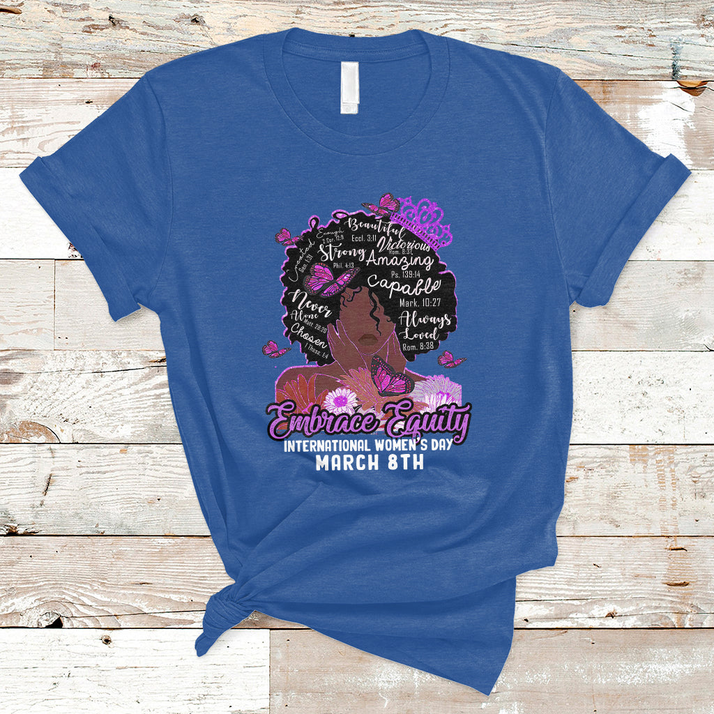 International Women's Day IWD Embrace Equity Black Girl Queen Women's History T Shirt - Wonder Print Shop