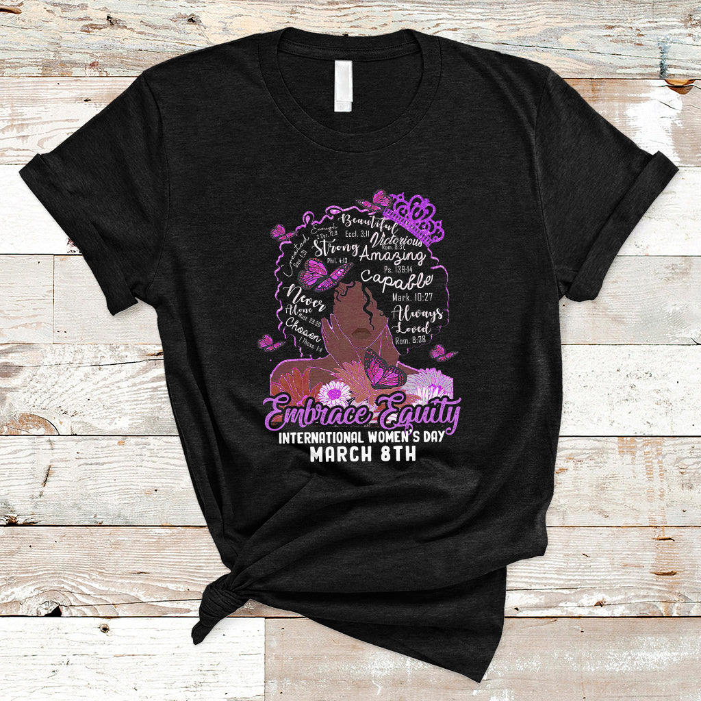 International Women's Day IWD Embrace Equity Black Girl Queen Women's History T Shirt - Wonder Print Shop