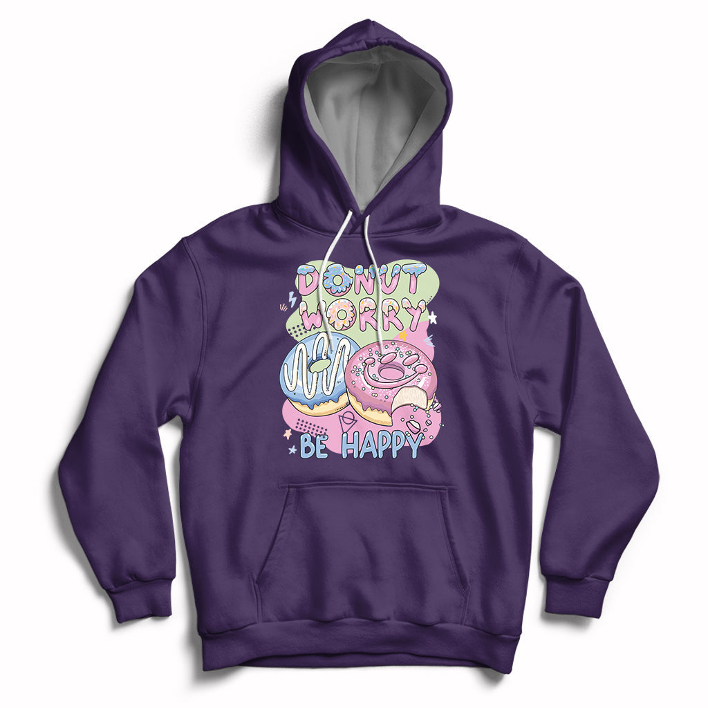 Donut Worry Be Happy Positive Funny Gifts Mens Womens Kids Hoodie - Wonder Print Shop