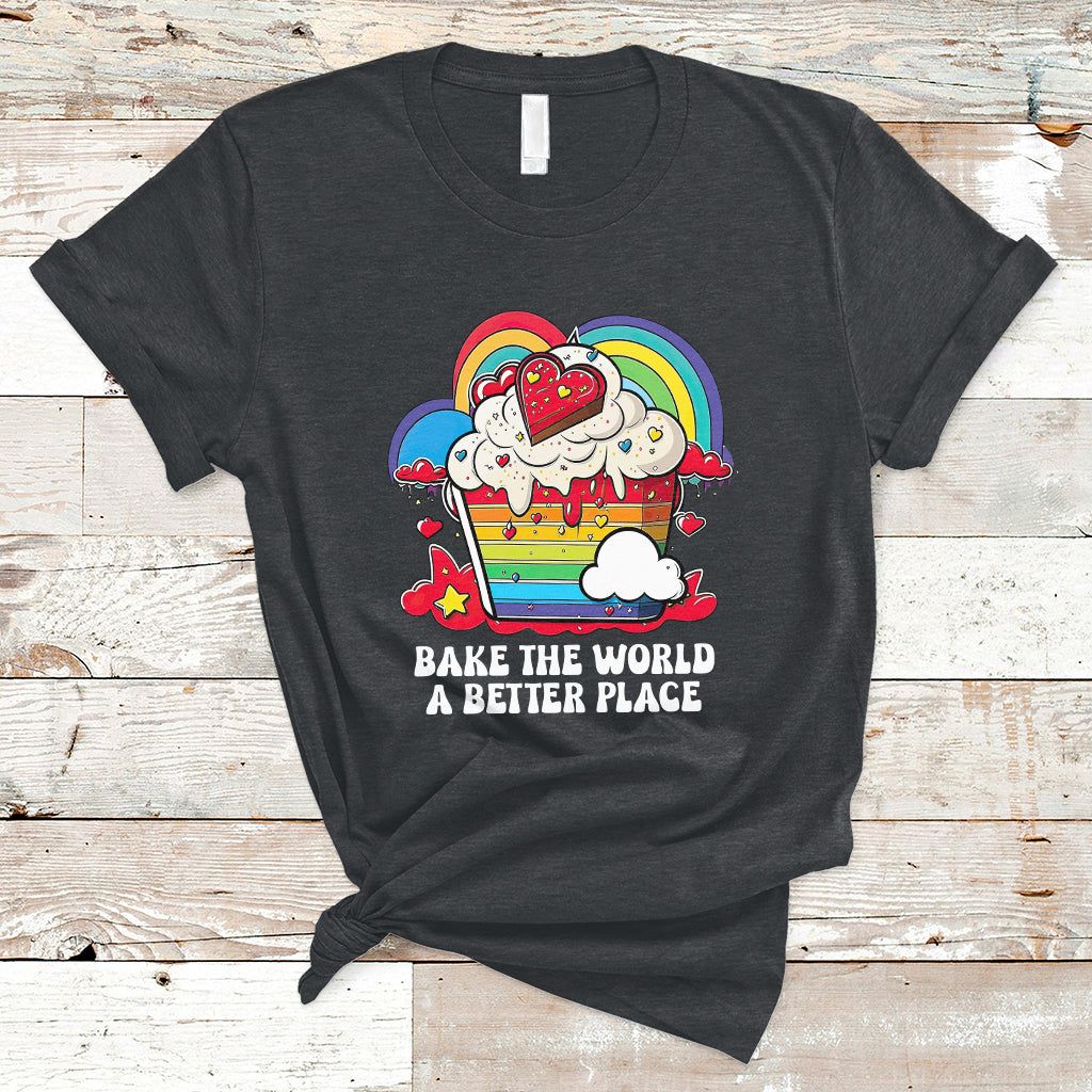 Bake The World A Better Place Funny Baking Pastry Pun Baker T-Shirt - Wonder Print Shop