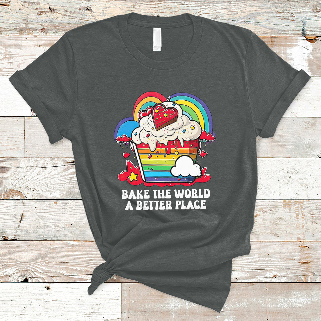 Bake The World A Better Place Funny Baking Pastry Pun Baker T-Shirt - Wonder Print Shop