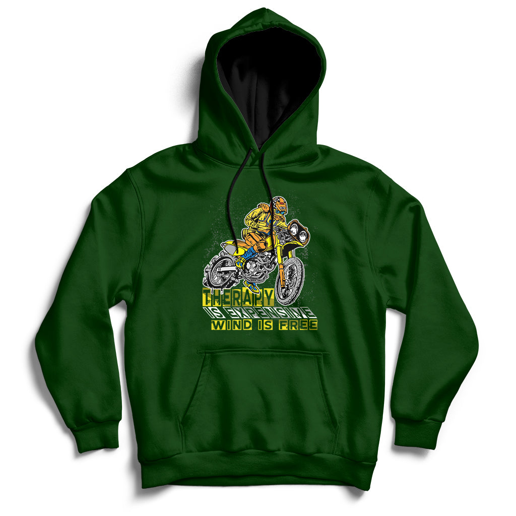 Therapy Is Expensive Wind Is Free Motorcycle Biker Hoodie - Wonder Print Shop