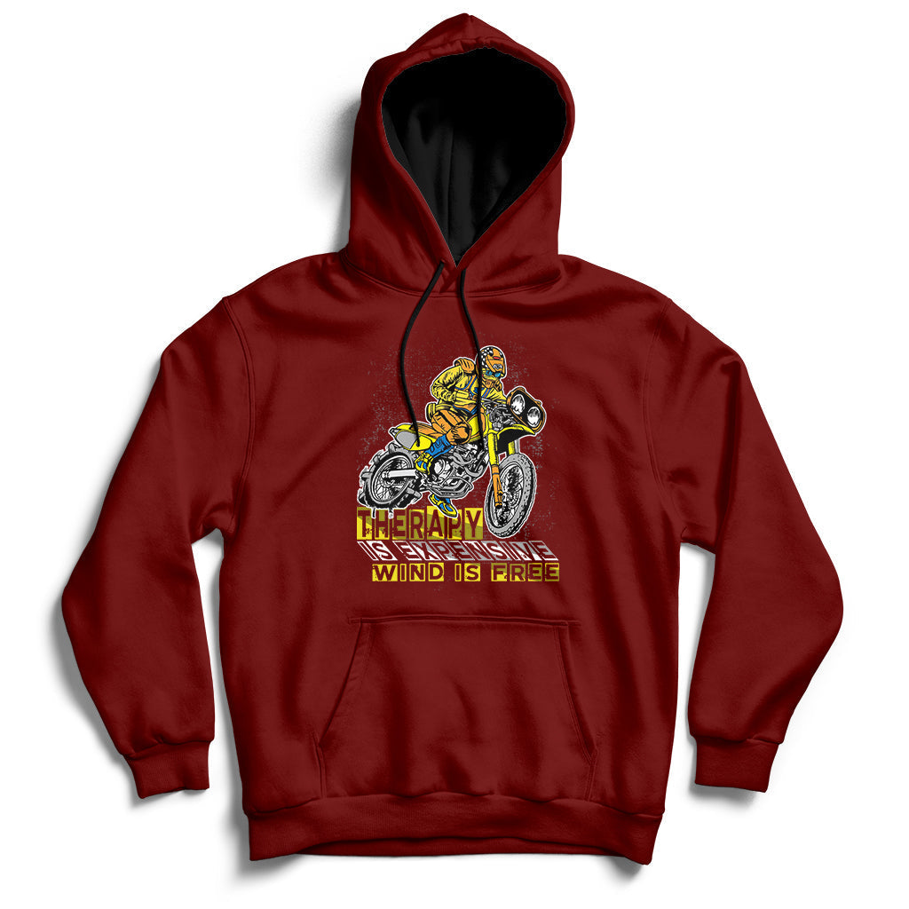 Therapy Is Expensive Wind Is Free Motorcycle Biker Hoodie - Wonder Print Shop