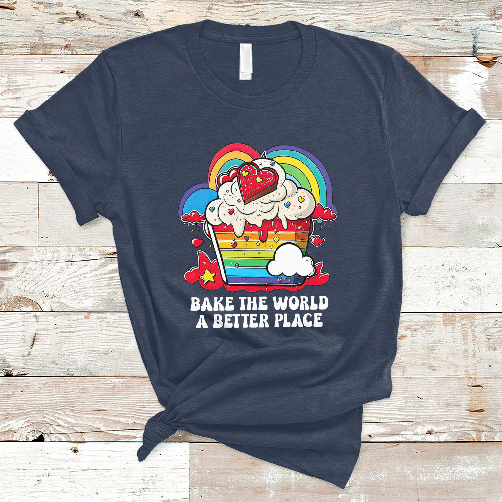 Bake The World A Better Place Funny Baking Pastry Pun Baker T-Shirt - Wonder Print Shop