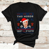 Santa Joe Biden Happy 4th Of Easter Ugly Christmas Sweater T Shirt - Wonder Print Shop