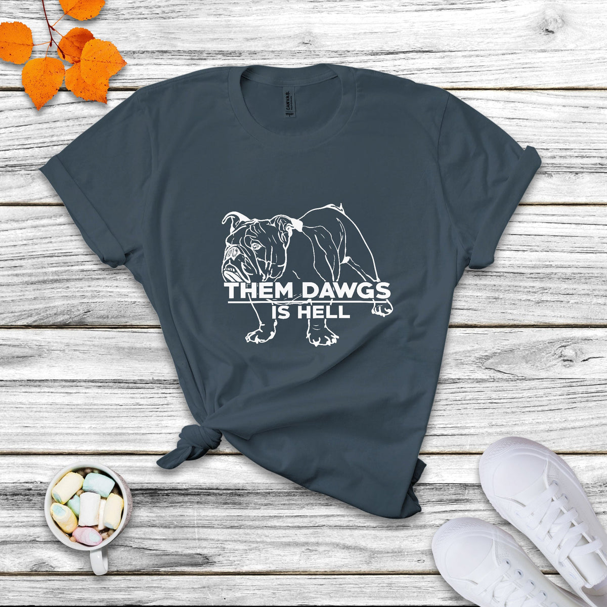 Funny Them Dawgs Is Hell Bulldog Sarcasm T Shirt - Wonder Print Shop