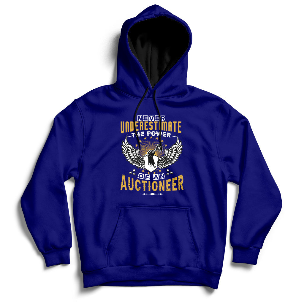 Never Underestimate Power Of An Auctioneer Hoodie - Wonder Print Shop